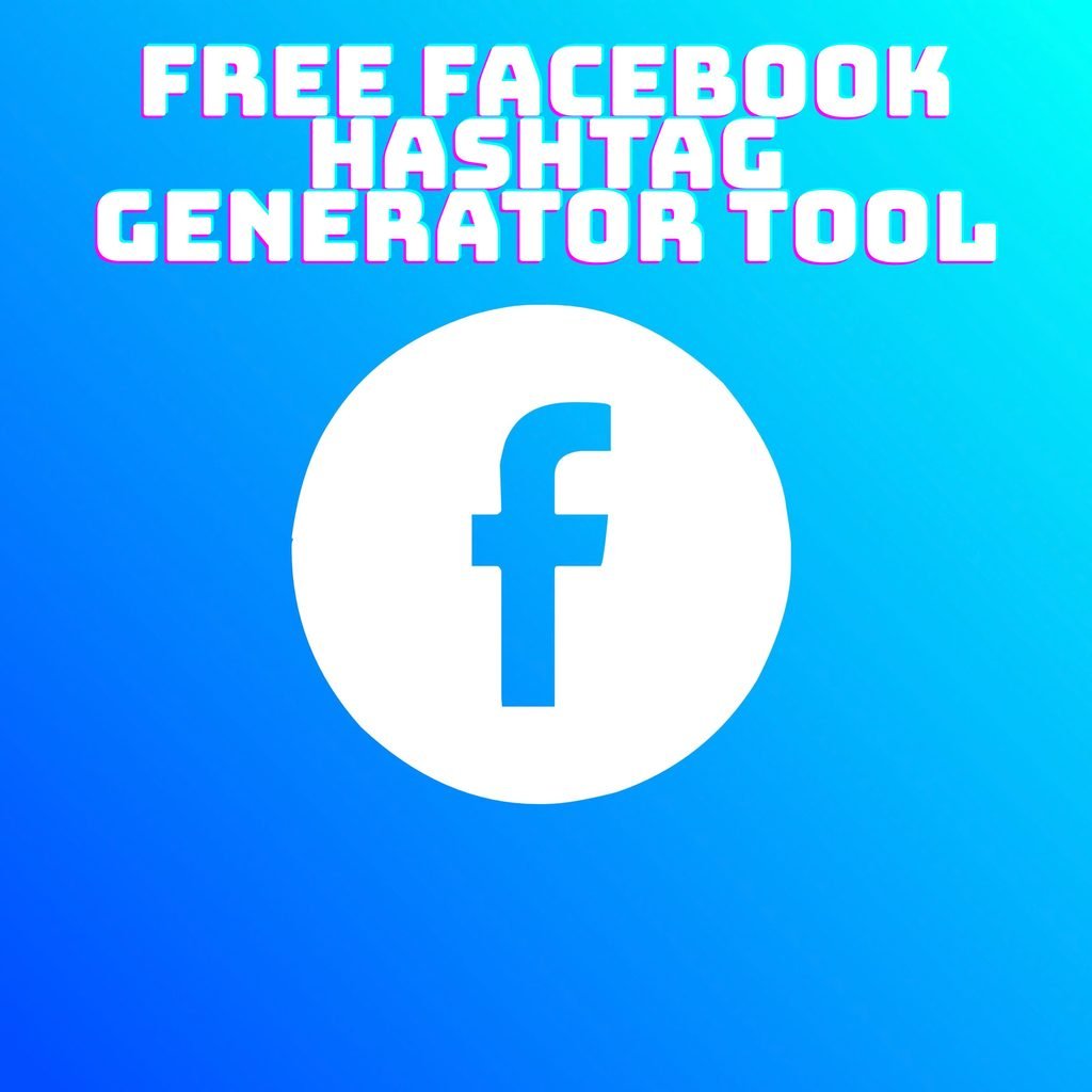 Facebook Hashtag Generatorl 